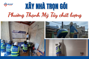 Dịch Vụ Xây Nhà Trọn Gói Phường Thạnh Mỹ Tây HCM Chất Lượng