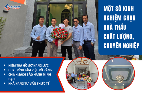 Một số kinh nghiệm chọn nhà thầu xây nhà trọn gói xã Bàu Lâm HCM chất lượng