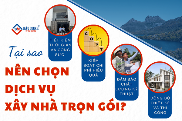 Tại sao nên chọn dịch vụ xây nhà trọn gói