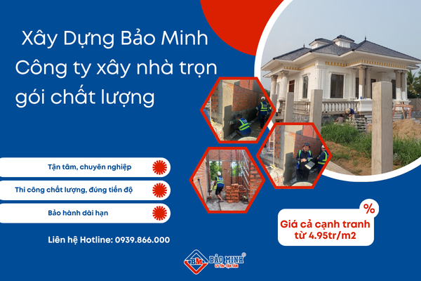 Xây Dựng Bảo Minh - Công ty xây nhà trọn gói Côn Đảo HCM chất lượng