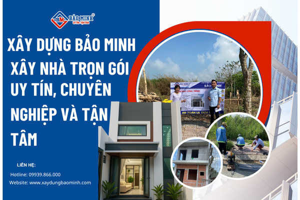 Xây Dựng Bảo Minh - Công ty xây nhà trọn gói xã Hòa Hiệp chất lượng, chuyên nghiệp