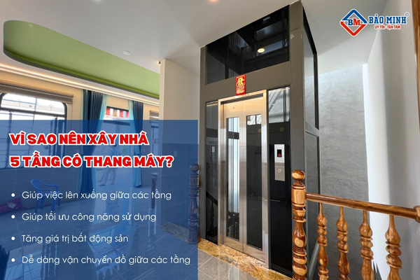 Vì sao nên xây nhà 5 tầng có thang máy