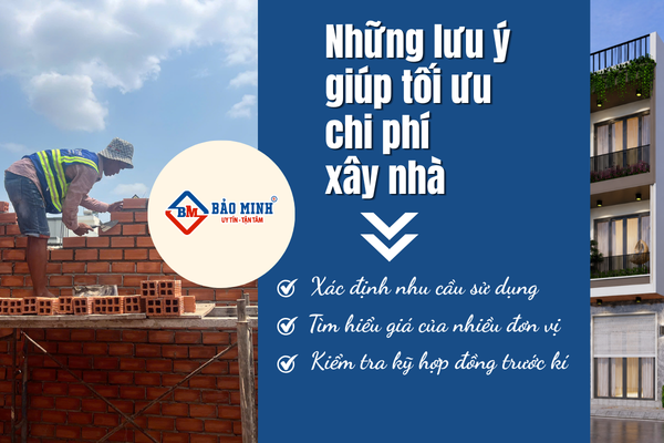 Những lưu ý giúp tối ưu chi phí khi xây nhà trọn gói