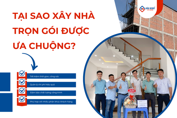 Tại sao dịch vụ xây nhà trọn gói xã Bình Giã HCM lại được ưa chuộng đến vậy