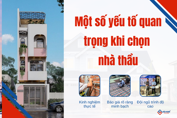 Một số yếu tố rất quan trọng khi chọn nhà thầu xây nhà trọn gói xã Đông Thạnh HCM