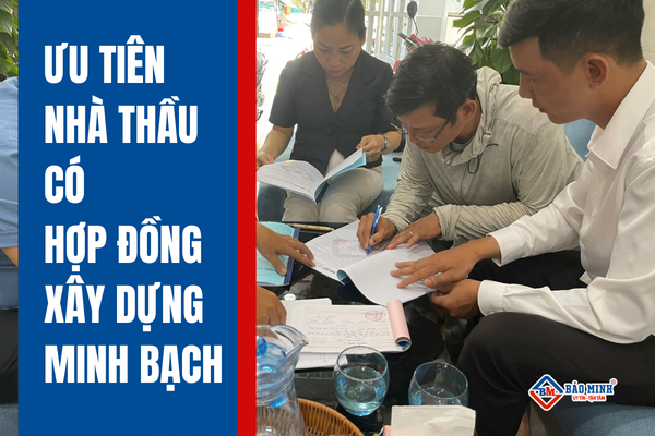 Ưu tiên những nhà thầu có hợp đồng minh bạch