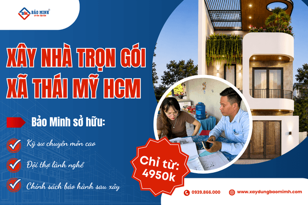Dịch vụ xây nhà trọn gói Xã Thái Mỹ HCM